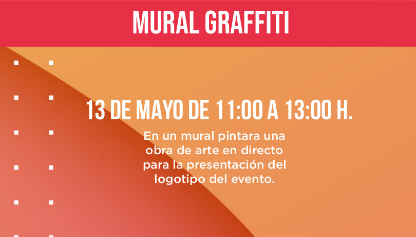 13 de MAYO de 11:00 a 13:00 h. En un mural pintara una obra de arte en directo para la presentación del logotipo del evento.