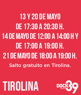 13 y 20 de mayo de 17:30 a 20:30 h. 14 de mayo de 12:00 a 14:00 h y de 17:00 a 19:00 h. 21 de mayo de 18:00 a 19:00 h. Salto gratuito en Tirolina.