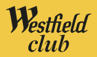 Westfield Club