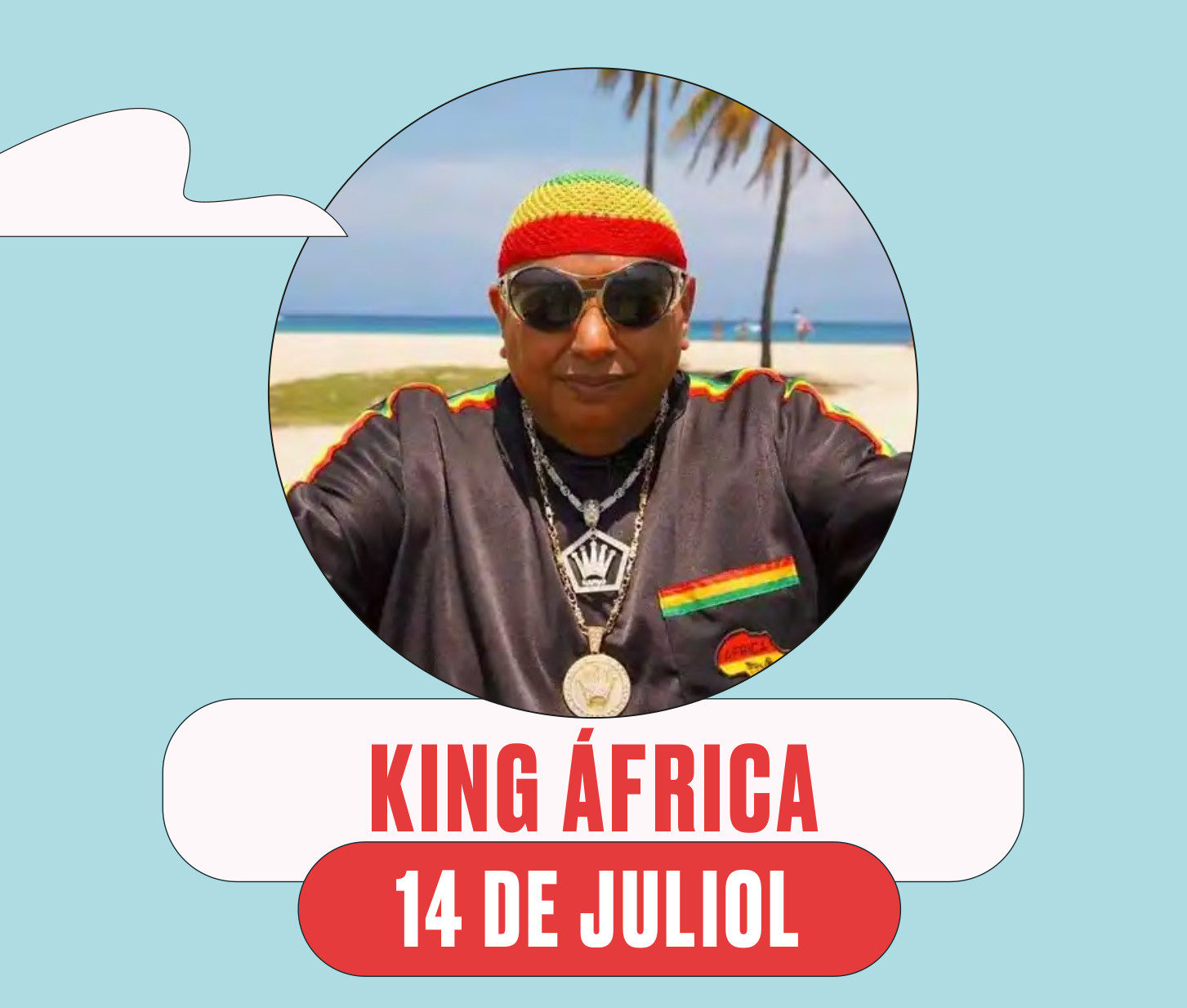 KING ÁFRICA - 14 DE JULIOL