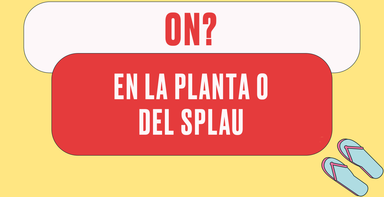 On? En la Planta 0 del SPLAU