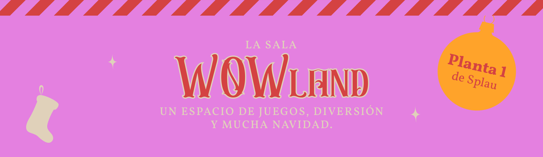 LA SALA WOWLAND UN ESPACIO DE JUEGOS, DIVERSIÓN Y MUCHA NAVIDAD